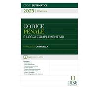 Codice penale e leggi complementari 2023. Con aggiornamento online