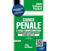 CODICE PENALE E LEGGI COMPLEMENTARI - ALIBRANDI LUIGI (Curatore) - La Tribuna