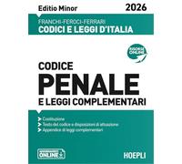 CODICE PENALE E LEGGI COMPLEMENTARI. EDITIO MINOR 2026. NUOVA EDIZ. - FRANCHI