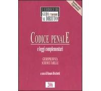 Codice penale e leggi complementari. Giurisprudenza, schemi e tabelle