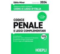 Codice penale e leggi complementari. Settembre 2024. Ediz. minor. Con la nuova legge Nordio
