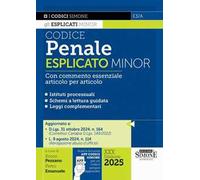 Codice penale esplicato minor. Con commento essenziale articolo per articolo. Con app CodiciSimone