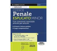 Codice penale esplicato minor. Con commento essenziale articolo per articolo. Con espansione online