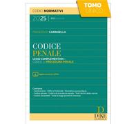 Codice penale. Leggi complementari e codice di procedura penale 2025. Con ...