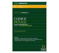 Codice penale. Leggi complementari e codice di procedura penale II/2024