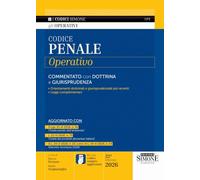 Codice penale operativo. Commentato con dottrina e giurisprudenza. Con l'APP CODICI SIMONE per un codice sempre aggiornato