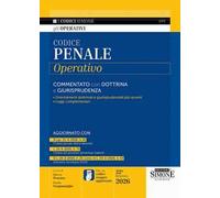Codice penale operativo. Commentato con dottrina e giurisprudenza. Con l'APP CODICI SIMONE per un codice sempre aggiornato