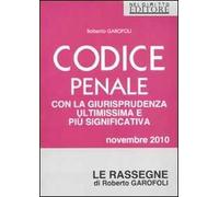 Codice penale. Ultimissima rassegna giurisprudenziale. Novembre 2016