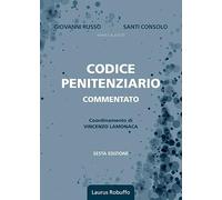 Codice penitenziario commentato. Con estensioni online