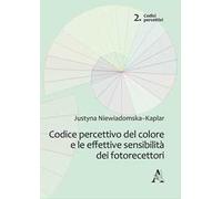 Codice percettivo del colore e le effettive sensibilità dei fotorecettori