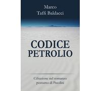 CODICE PETROLIO. Cifrazione nel romanzo postumo di Pasolini