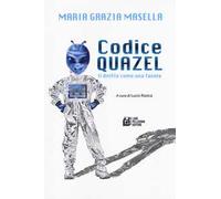 Codice Quazel. Il diritto come una favola