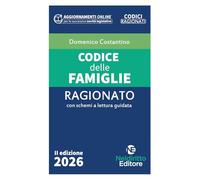 Codice ragionato delle famiglie 2026 con schemi a lettura guidata. Nuova ediz.