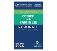 Codice ragionato delle famiglie 2026 con schemi a lettura guidata. Nuova ediz.