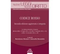 Codice rosso. La violenza domestica e di genere alla luce della l
