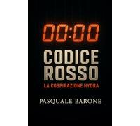 CODICE ROSSO: Un thriller tecnologico internazionale: 1