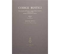 Codice Rustici. Vol. 2: Saggi Ed Edizione Critica - - 2016