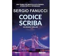 Codice Scriba. La trilogia dei codici (Vol. 2)