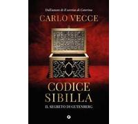 Codice Sibilla. Il segreto di Gutenberg