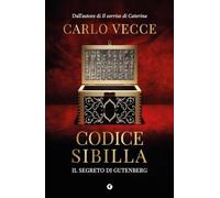Codice Sibilla. Il segreto di Gutenberg