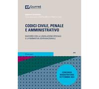 Codice sistematico. Civile, penale e amministrativo