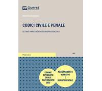 Codici civile e penale. Ultime annotazioni giurisprudenziali