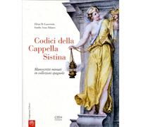 Codici della Cappella Sistina. Manoscritti miniati in collezioni spagnole