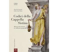 Codici della Cappella Sistina. Manoscritti miniati in collezioni spagnole ...