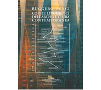 Codici linguistici dell'architettura contemporanea - 2026 - Gange