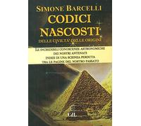 Codici nascosti. Delle civiltà delle origini