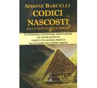 Codici nascosti. Delle civiltà delle origini