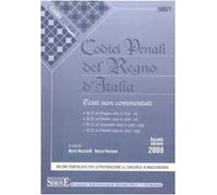 Codici penali del Regno d'Italia. Testi non commentati