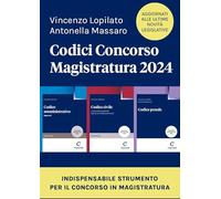 Codici per il concorso di magistratura 2024: Codice Civile, Codice Penale e Codice Amministrativo