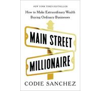 Codie Sanchez Main Street Millionaire (Copertina rigida)