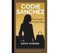 CODIE SANCHEZ: The Queen of Cash Flow