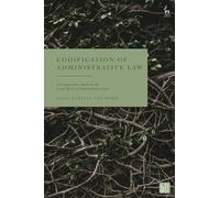Codification of Administrative Law: A Comparative Study on the Sources of Administrative Law