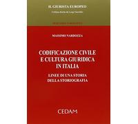 Codificazione civile e cultura giuridica in italia