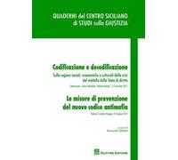 Codificazione e decodificazione. Le misure di prevenzione del nuovo codice antimafia