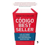 Código best seller : las lecturas apasionantes que han marcado nuestra vida