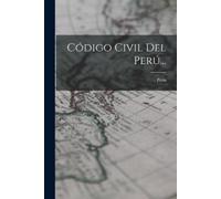 Código Civil Del Perú... (Tascabile)