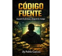 Código Fuente: Encontró la fortuna y despertó la trampa