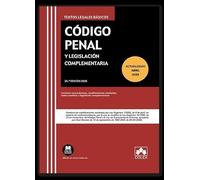 Código Penal y legislación complementaria: Contiene concordancias, modificaciones resaltadas, índice analítico y legislación complementaria
