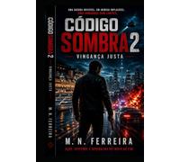 CÓDIGO SOMBRA 2: VINGANÇA JUSTA