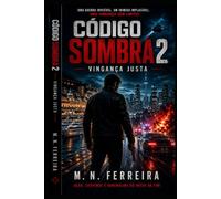 CÓDIGO SOMBRA 2: VINGANÇA JUSTA