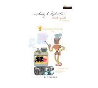 coding and robotics grade 4 to 9: study guide for learners and teachers