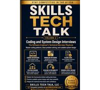 Coding and System Design Interviews: The Software Engineer’s Technical Interview Playbook