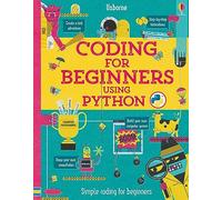 Louie Stowell Coding for Beginners: Using Python (Anello, filo)