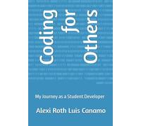 Coding for Others: My Journey as a Student Developer