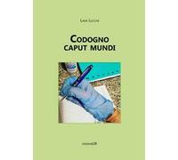 Codogno caput mundi