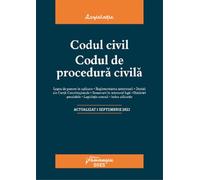 Codul civil. Codul de procedura civila Act. 1 Septembrie 2023